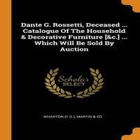 Dante J. Rossetti, pokojnik... Katalog kućnog i ukrasnog namještaja [itd.]... Koji Će Se Prodati Na Aukciji