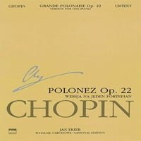 Velika poloneza u E-duru op. za klavir i orkestar: nacionalno izdanje Chopina, series of the Mile, Sv. Xvf